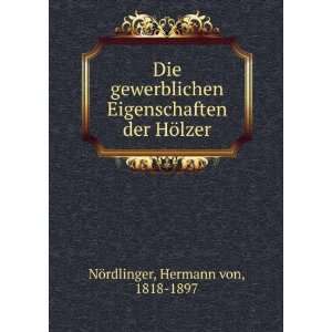   der HÃ¶lzer Hermann von, 1818 1897 NÃ¶rdlinger Books