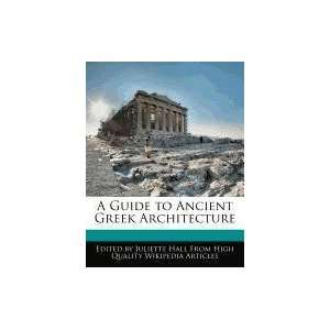  A Guide to Ancient Greek Architecture (9781241610203 
