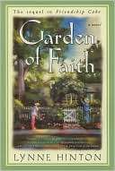 Garden of Faith (Hope Springs Lynne Hinton