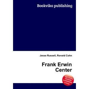  Frank Erwin Center Ronald Cohn Jesse Russell Books