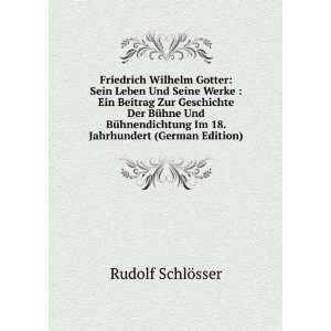  Friedrich Wilhelm Gotter Sein Leben Und Seine Werke  Ein 