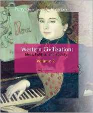 Western Civilization: Ideas, Politics, and Society, Volume II: From 