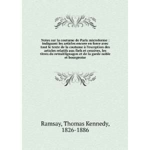   la garde noble et bourgeoise Thomas Kennedy, 1826 1886 Ramsay Books