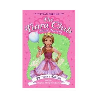 Princess Daisy and the Magical Merry Go Round [TIARA CLUB SILVER #09 