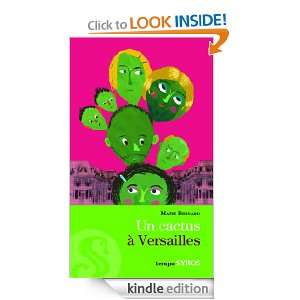 Un cactus à Versailles (Tempo+) (French Edition) Bruno Gibert 