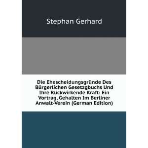   Im Berliner Anwalt Verein (German Edition) Stephan Gerhard Books
