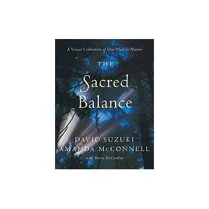  The Sacred Balance A Visual Celebration of our Place in 