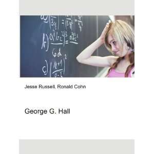  George G. Hall Ronald Cohn Jesse Russell Books