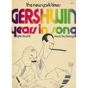    NEW YORK TIMES GERSHWIN YEARS IN SONG Edward Jablonski Books