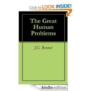 The Great Human Problems: J.G. Bennett, Glenda Morris, Ken Pledge 