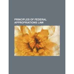  Principles of federal appropriations law (9781234164713 