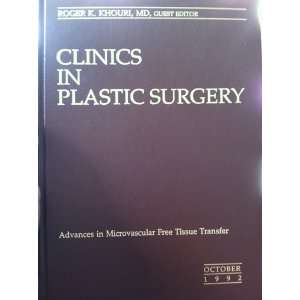 in Plastic Surgery October 1992 Advances in Microvascular Free Tissue 