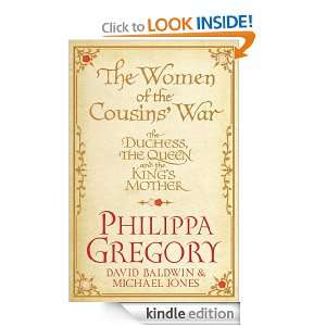 The Women of the Cousins War Philippa Gregory, David Baldwin  