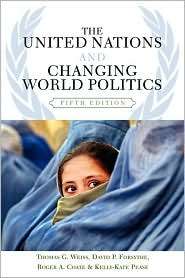 The United Nations and Changing World Politics, Vol. 5, (081334347X 