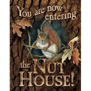  You are Entering the Nut House Tin Sign: Home & Kitchen