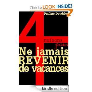   pour ne jamais revenir de vacances (Collection 4) (French Edition