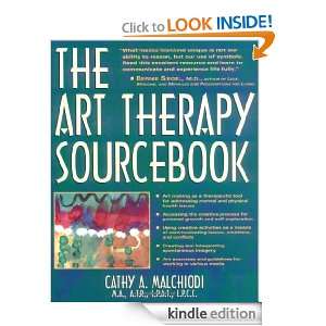 The Art Therapy Sourcebook Cathy Malchiodi  Kindle Store