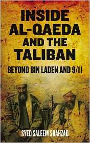 Inside Al Qaeda and the Taliban: Beyond bin Laden and 9/11 
