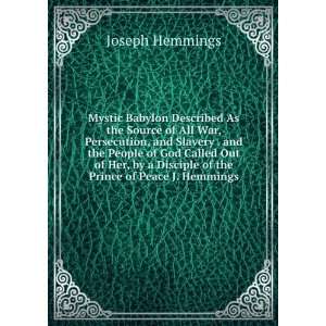   Disciple of the Prince of Peace J. Hemmings. Joseph Hemmings Books