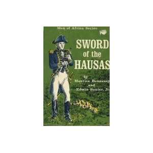  SWORD OF THE HAUSAS MEN OF AFRICA SERIES Maurice Hennessy Books