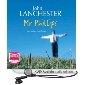  Mr Phillips (Audible Audio Edition) John Lanchester, Simon 