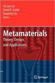 Metamaterials Theory, Design, and Applications, (1441905723), Tie Jun 