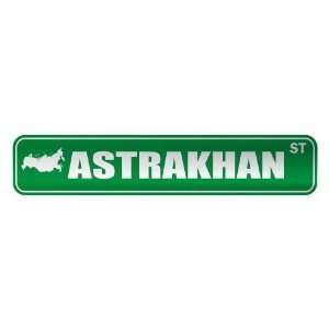   ASTRAKHAN ST  STREET SIGN CITY RUSSIA