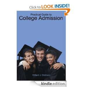 Practical Guide to College Admission Willard Dolman  