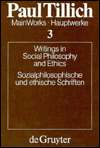 Main Works Writings in the Social Philosophy and Ethics, Vol. 3 