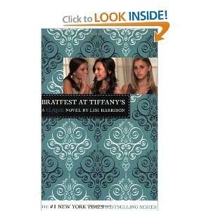  Bratfest At Tiffanys   Clique Novel Lisi Harrison Books