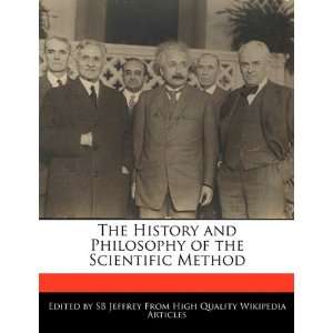   Philosophy of the Scientific Method (9781241585709) SB Jeffrey Books