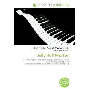  Jelly Roll Morton (9786133777170) Books
