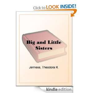 Big and Little Sisters Theodora R. Jenness  Kindle Store