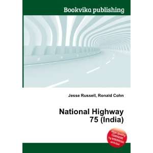  National Highway 75 (India) Ronald Cohn Jesse Russell 