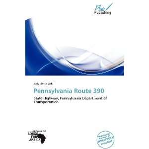  Pennsylvania Route 390 (9786137893265) Jody Cletus Books