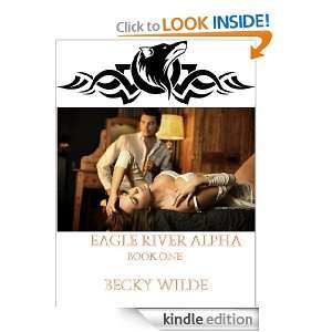 Eagle River Alpha Book One Becky Wilde  Kindle Store