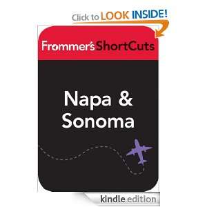 Napa & Sonoma, California Frommers ShortCuts  Kindle 