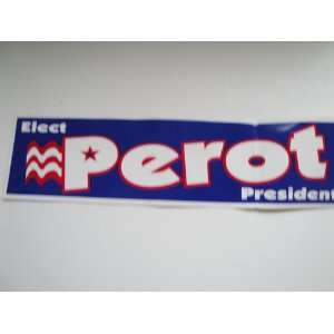  Elelct Perot President,,Bumper Sticker 