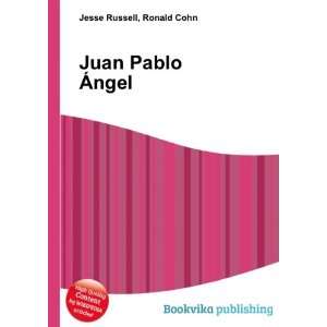  Juan Pablo Ãngel Ronald Cohn Jesse Russell Books