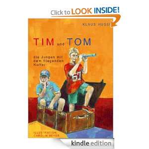 Tim und Tom, die Jungen mit dem fliegenden Koffer (German Edition 