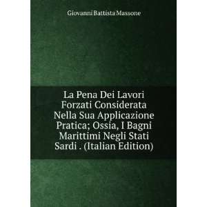   ; Ossia, I Bagni Marittimi Negli Stati Sardi . (Italian Edition