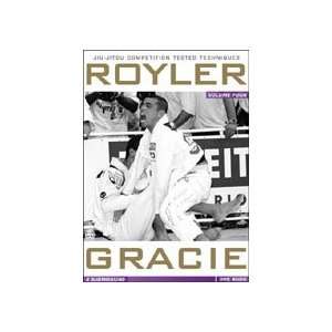 Royler Gracie Competition Tested Techniques DVD 4: Submissions