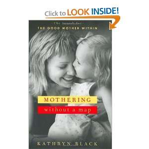   Search for the Good Mother Within [Hardcover] Kathryn Black Books