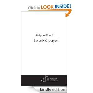 Le prix à payer (French Edition) Philippe Gibault  
