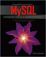 MySQL Database Usage & Administration, (0071605495), Vikram Vaswani 