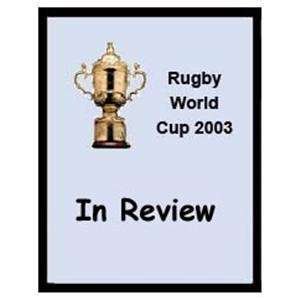  Rugby World Cup 2003 in Review Video
