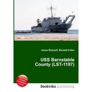 USS Barnstable County (LST 1197) Ronald Cohn Jesse 
