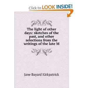   from the writings of the late M Jane Bayard Kirkpatrick Books