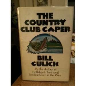  The Country Club Caper by Gulick, Bill Bill Gulick Books