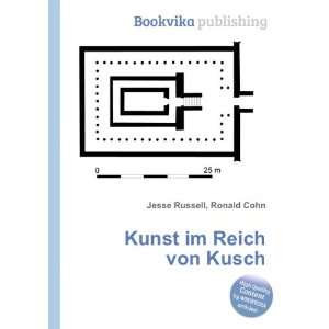  Kunst im Reich von Kusch Ronald Cohn Jesse Russell Books